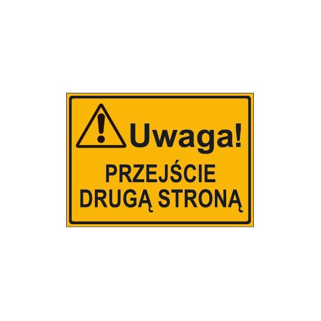 UWAGA! PRZEJŚCIE DRUGĄ STRONĄ (319-72)