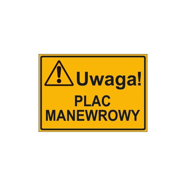 UWAGA! PLAC MANEWROWY (319-77)