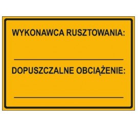 WYKONAWCA RUSZTOWANIA: … DOPUSZCZALNE OBCIĄZENIE: … (319-79)