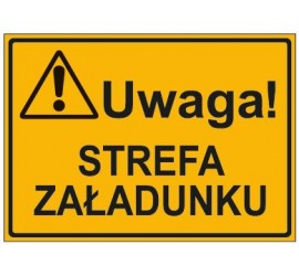 UWAGA! STREFA ZAŁADUNKU (319-80)