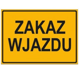 ZAKAZ WJAZDU (319-82)