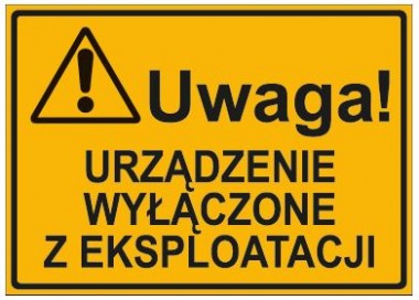 URZĄDZENIE WYŁĄCZONE Z EKSPLOATACJI (319-84)