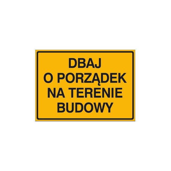 DBAJ O PORZĄDEK NA TERENIE BUDOWY (319-85)