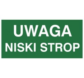 Znak uwaga niski strop (151)