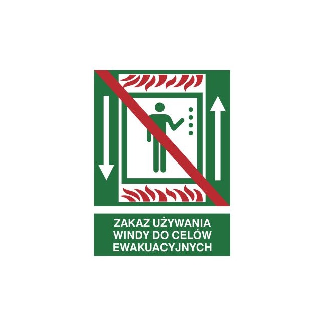 Znak zakaz używania windy do celów ewakuacyjnych (154-02) Znak zakaz używania windy do celów ewakuacyjnych (154-02)