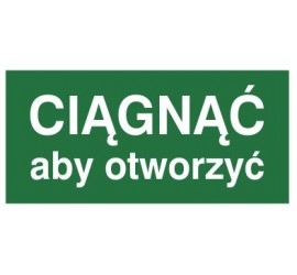 Znak ciągnąć aby otworzyć (818-05)