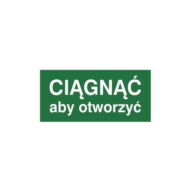 Znak ciągnąć aby otworzyć (818-05)