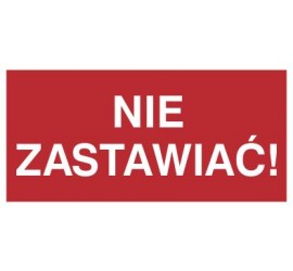 Znak nie zastawiać! (211-02)