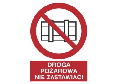 Znak droga pożarowa. Nie zastawiać! (211-03)