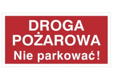 Znak droga pożarowa. Nie parkować! (812-03)