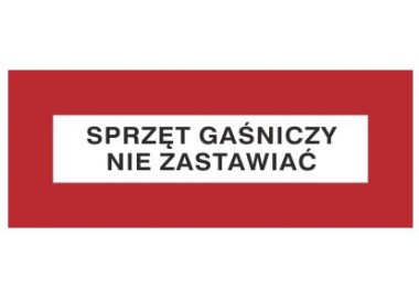 Znak sprzęt gaśniczy. Nie zastawiać (231-17)