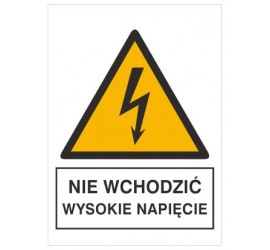 Znak nie wchodzić! Wysokie napięcie! (330-17)