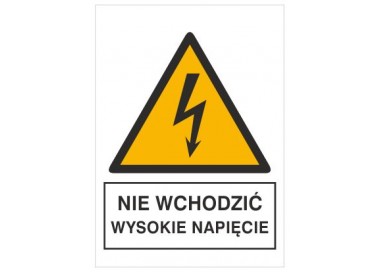 Znak nie wchodzić! Wysokie napięcie! (330-17)