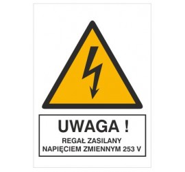 Znak uwaga! Regał zasilany napięciem zmiennym 253v (330-18)