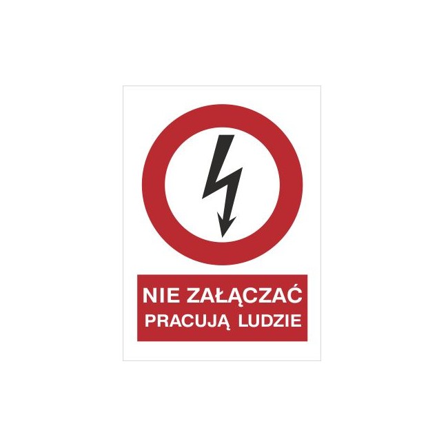 Znak nie załączać pracują ludzie (630-02)