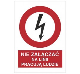 Nie załączać na linii pracują ludzie (630-03)