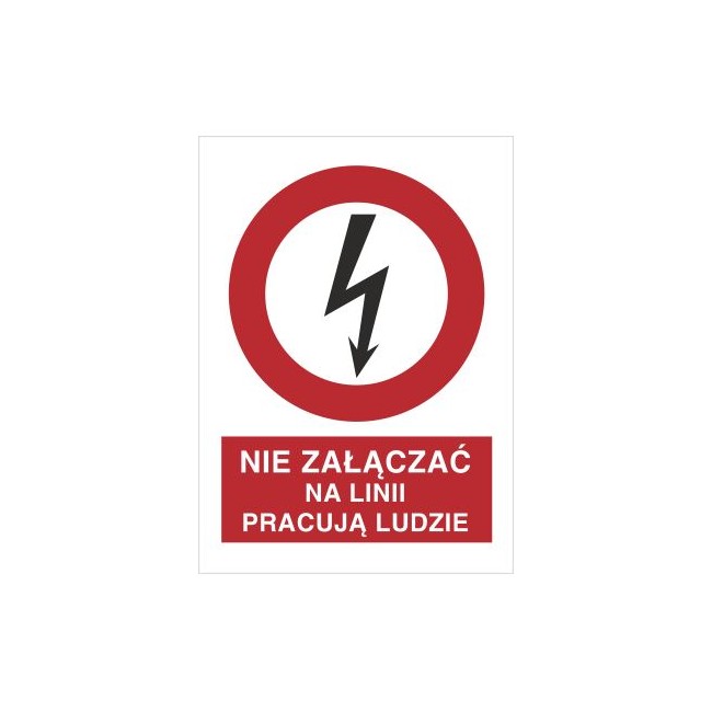 Nie załączać na linii pracują ludzie (630-03)