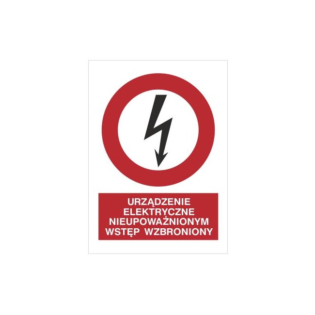 Znak urządzanie elektryczne. Nieupoważnionym wstęp wzbroniony (630-12)