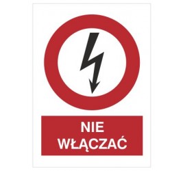 Znak nie włączać (630-16)