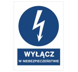 Znak wyłącz w niebezpieczeństwie (430-01)