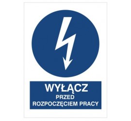 Znak wyłącz przed rozpoczęciem pracy (430-02)