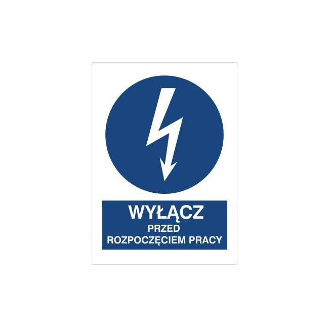 Znak wyłącz przed rozpoczęciem pracy (430-02)