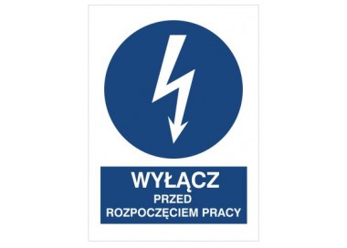 Znak wyłącz przed rozpoczęciem pracy (430-02)