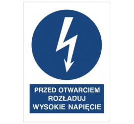 Znak przed otwarciem rozładuj wysokie napięcie (430-06)