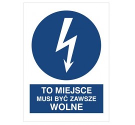 Znak to miejsce musi być zawsze wolne (430-14)