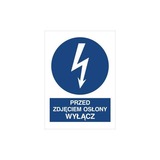 Znak przed zdjęciem osłony wyłącz (430-15)