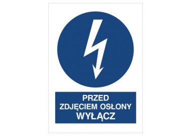 Znak przed zdjęciem osłony wyłącz (430-15)