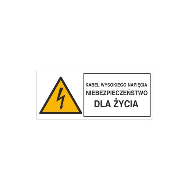 Znak kabel wysokiego napięcia. Niebezpieczeństwo dla życia (330-03)