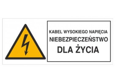 Znak kabel wysokiego napięcia. Niebezpieczeństwo dla życia (330-03)