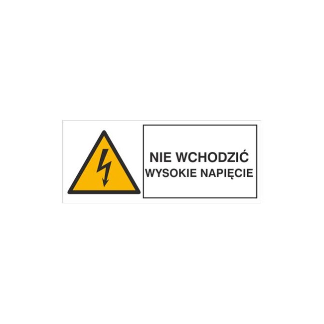 Znak nie wchodzić! Wysokie napięcie! (330-17)