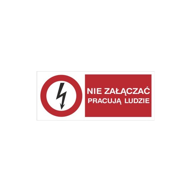 Znak nie załączać pracują ludzie (630-02)