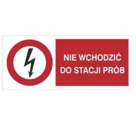 Znak nie wchodzić do stacji...