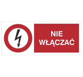 Znak nie włączać (630-16)