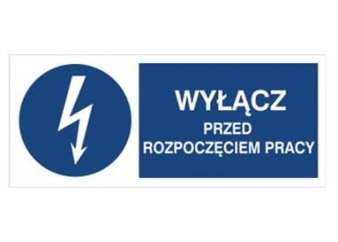 Znak wyłącz przed rozpoczęciem pracy (430-02)