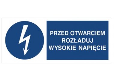 Znak przed otwarciem rozładuj wysokie napięcie (430-06)