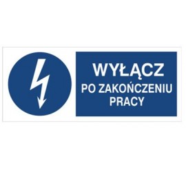 Znak wyłącz po zakończeniu pracy (430-19)