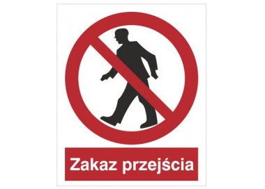 Znak zakaz przejścia (602)