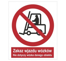 Zakaz wjazdu wózków. Nie dotyczy wózka danego obiektu (604-01)