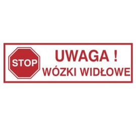 Znak uwaga! Wózki widłowe (604-03)