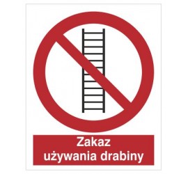 Znak zakaz używania drabiny (607)