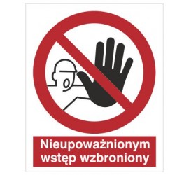 Znak nieupoważnionym wstęp wzbroniony (606)