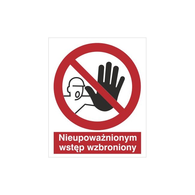 Znak nieupoważnionym wstęp wzbroniony (606)