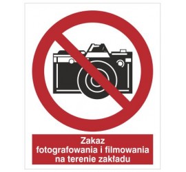 Znak zakaz fotografowania i filmowania na terenie zakładu (609-01)