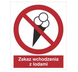 Znak zakaz wchodzenia z lodami (614)