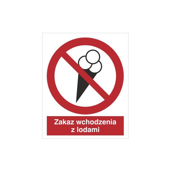 Znak zakaz wchodzenia z lodami (614)