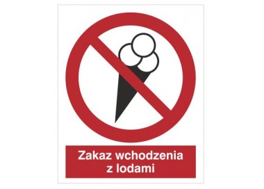 Znak zakaz wchodzenia z lodami (614)